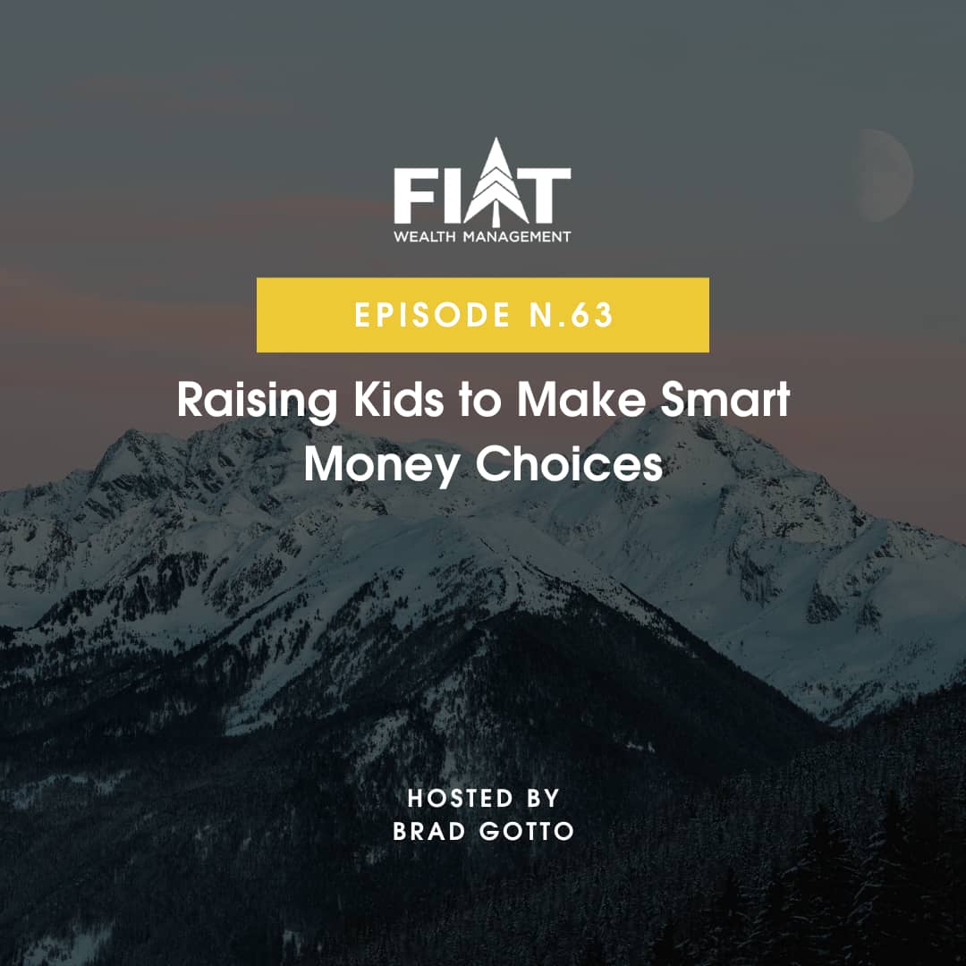 Raising Kids to Make Smart Money Choices