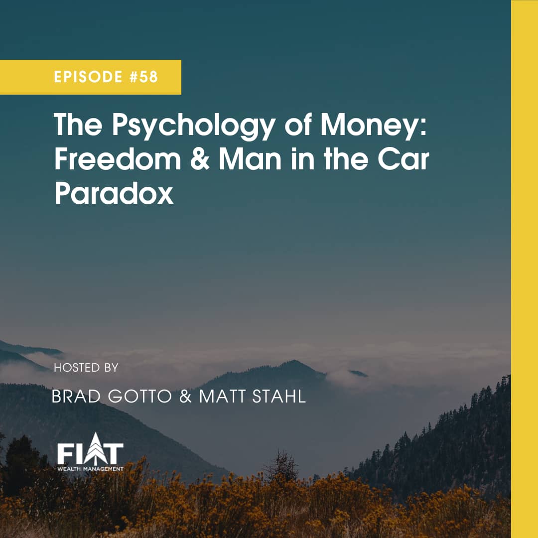 The Psychology of Money: Freedom & Man in the Car Paradox